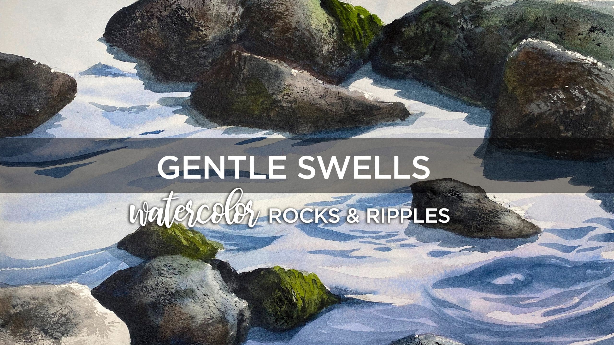 Rocks and Ripples Singles: Gentle Swells