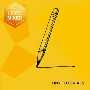 Tiny Tutorials